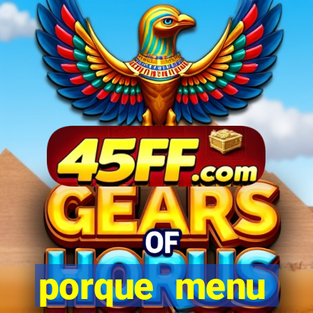 porque menu selvagem acabou